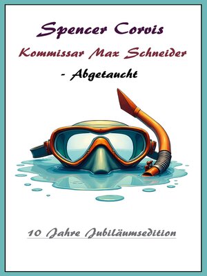 cover image of Kommissar Max Schneider--Abgetaucht